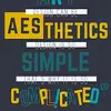 Simple Aesthetics