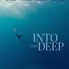 Into The Deep